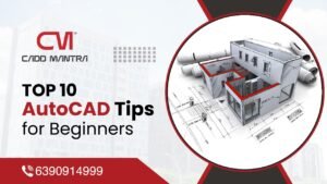 Read more about the article Top 10 AutoCAD Tips for Beginners